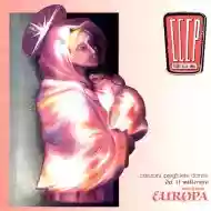 CCCP - Fedeli alla linea: Canzoni Preghiere Danze Del II Millennio - Sezione Europa