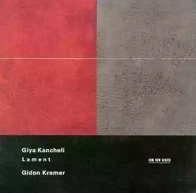Giya Kancheli: Lament