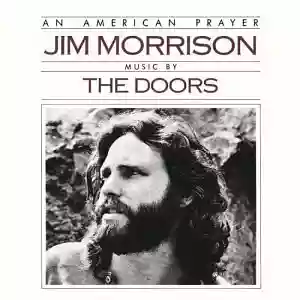 Jim Morrison (and The Doors): An American Prayer