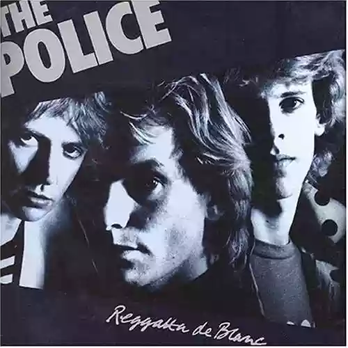 Police: Reggatta De Blanc