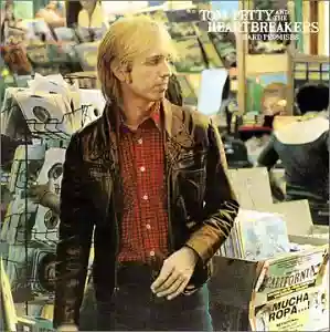 Tom Petty & The Heartbreakers: Hard Promises