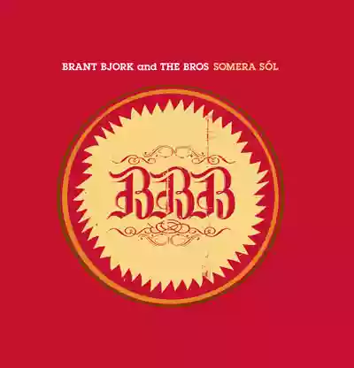 Brant Bjork & The Bros: Somera Sòl