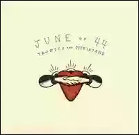 June Of '44: Tropics and Meridians