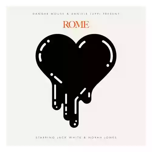 Danger Mouse, Daniele Luppi: Rome