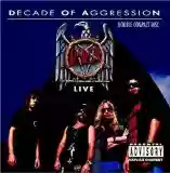 Slayer: Decade of Aggression: Live (disc 1)
