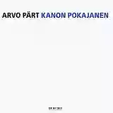 Arvo Pärt: Kanon Pokajanen (Estonian Philharmonic Chamber Choir feat. conductor: Tõnu Kaljuste) (disc 1)