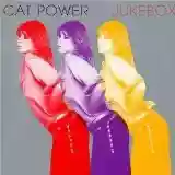 Cat Power: Jukebox (bonus disc)
