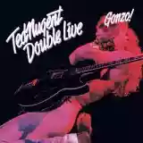 Ted Nugent: Double Live Gonzo (disc 2)