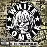 White Zombie: Let Sleeping Corpses Lie (disc 2)