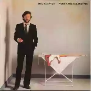 eric clapton money and cigarettes Eric Clapton's 'Money and Cigarettes': A Powerful Transitional Album